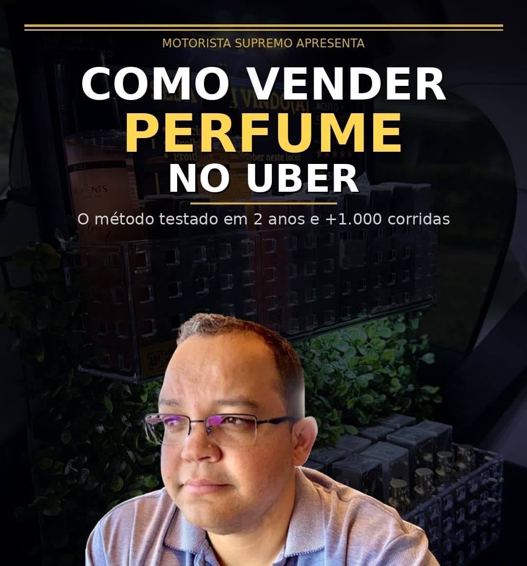 Vinicius, criador do Método Supremo de Vendas, com a lojinha de perfumes iluminada ao fundo dentro do carro.